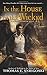 In the House of the Wicked (A Remy Chandler Novel)
