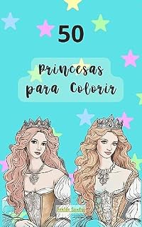 Livro 50 PRINCESAS PARA COLORIR: Mundo 50 Princesas para Coloriri