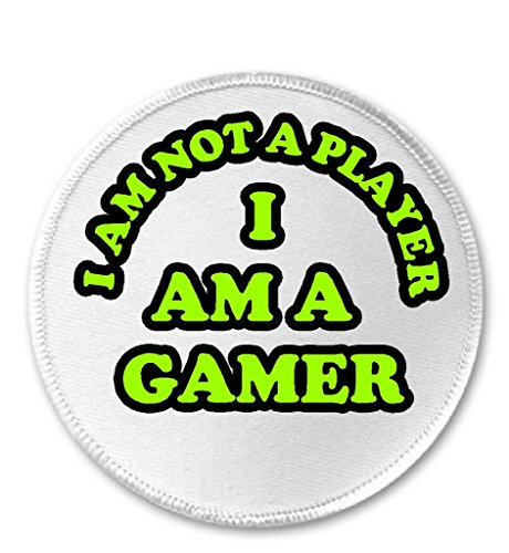 I Am Not A Player - I Am A Gamer 3" Sew On Patch