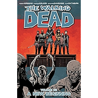 The Walking Dead Vol. 22: A New Beginning book cover