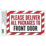 Please Deliver All Packages To Front Door SLAP-STICKZ(TM) Premium Laminated Sticker Sign