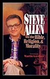 Steve Allen on the Bible, Religion and Morality