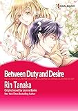 Between Duty And Desire: Harlequin comics by Leanne Banks, Rin Tanaka
