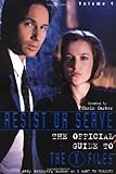 Front cover for the book Resist or Serve : The Official Guide to The X-Files, Volume 4 by Andy Meisler