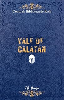 Livro Vale de Calatan: Conto da Biblioteca de Rath: (Contos da Biblioteca de Rath Livro 5)