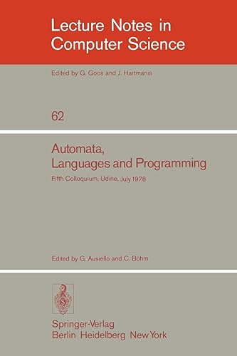 Download Automata, Languages and Programming: Fifth Colloquium, Udine, Italy, July 17 - 21, 1978. Proceedings PDF