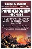 Pandaemonium: The Coming of the Machine as Seen by Contemporary Observers (NONE) cover