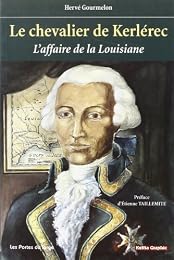 Le  Chevalier de Kerlérec (1704-1770)