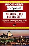 Frommer's EasyGuide to Montreal and Quebec City by Matthew Barber, Leslie Brokaw