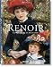 Renoir. Painter of Happiness by Gilles Néret