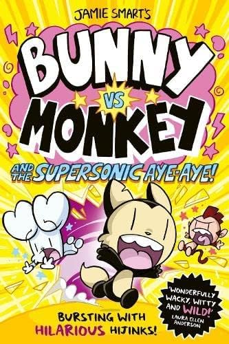 Bunny vs Monkey 7 Books Collection Set By Jamie Smart (Bunny vs Monkey, Supersonic Aye-aye, The Human Invasion, Rise of the Maniacal Badger, the League of Doom!, Multiverse Mix-up & Machine Mayhem)