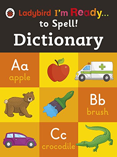 Ladybird Dictionary: I'm Ready to Spell