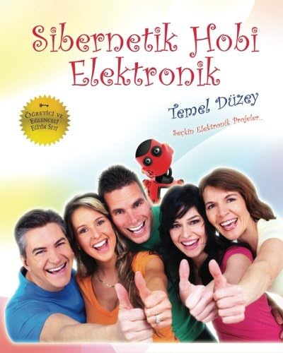 Sibernetik Hobi Elektronik - Genc: Temel Duzey