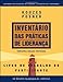 Inventario Das Praticas De Lideranca: Livro De Trabalho Do Participante (J?B Leadership Challenge: Kouzes/Posner)