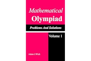 Mathematical Olympiad Problems and Solutions, Volume 1: Math Olympiad Contest Problems