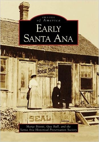 Early Santa Ana Ca Images Of America Bitetti Marge Santa Ana Historical Preservation Society Amazon Com Books