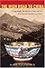 The High Road to China: George Bogle, the Panchen Lama, and the First British Expedition to Tibet by 