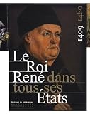 Image de Roi Ren? dans tout ses Etats (Le)