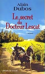 Le  secret du docteur Lescat