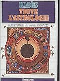 Toute l'astrologie: Les étoiles et votre destin (French Edition) by 