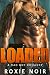 Loaded: A Bad Boy Romance