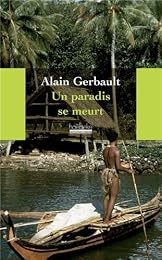 Un  paradis se meurt