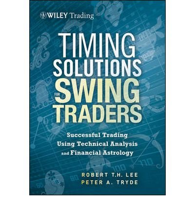 [ TIMING SOLUTIONS FOR SWING TRADERS: SUCCESSFUL TRADING USING TECHNICAL ANALYSIS AND FINANCIAL ASTROLOGY - GREENLIGHT ] By Lee, Robert T H ( Author) 2012 [ Hardcover ]