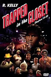 Trapped In The Closet Chapters 13-22