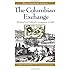 The Columbian Exchange: Biological and Cultural Consequences of 1492, 30th Anniversary Edition