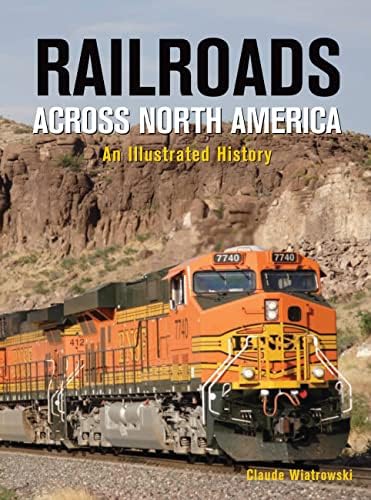 North American Railroads: The Illustrated Encyclopedia: Solomon