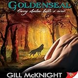 Goldenseal: Garoul Series, Book 1 by