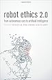 Robot Ethics The Ethical And Social Implications Of