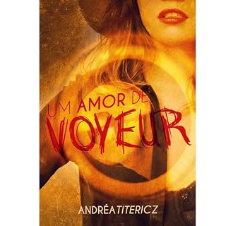 Livro Um Amor de Voyeur