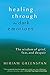 Healing through the Dark Emotions: The Wisdom of Grief, Fear, and Despair