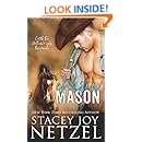 Chasin' Mason - Kindle edition by Stacey Joy Netzel, Stacy D. Holmes Chasin' Mason - Kindle edition by Stacey Joy Netzel, Stacy D. Holmes