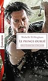 Le prince oublié (Guerriers d'Irlande t. 1) (French Edition) by 