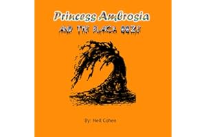 Princess Ambrosia and the Black Ooze