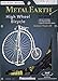 Metal Earth Penny-Farthing High Wheel Bicycle 3D Metal Model Kit Fascinations
