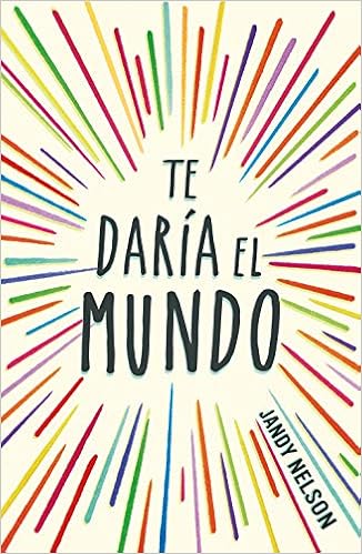 Te daría el mundo - Jandy Nelson