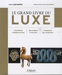 Le  grand livre du luxe