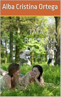 Livro Tata e a Reforma da Alma