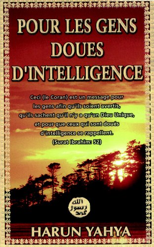 Pour les gens doués d'intelligence
