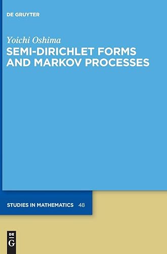 Download Semi-Dirichlet Forms and Markov Processes PDF