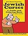 Jewish Curses: a Guide and Coloring Book: Dry Bones Cartoon Drawings (Grandpa's Jewish Cartoon Coloring Books) (Volume 1) by Yaakov Kirschen
