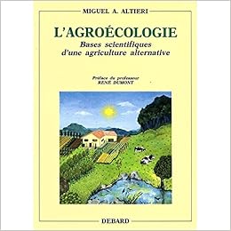 Amazon Fr L Agroecologie Bases Scientifiques D Une Agriculture Alternative Altieri Miguel Angel Livres
