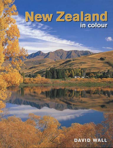 New Zealand in Color by David Wall, Don Donovan