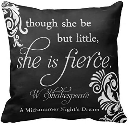 Alexander haung Decorative Cusion Case Shakespeare Quote: Little But Fierce Pillow Cover by Cushion Cover 18"x18" inches(45x45cm), twin sides