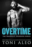 Overtime (Assassins Series Book 7)