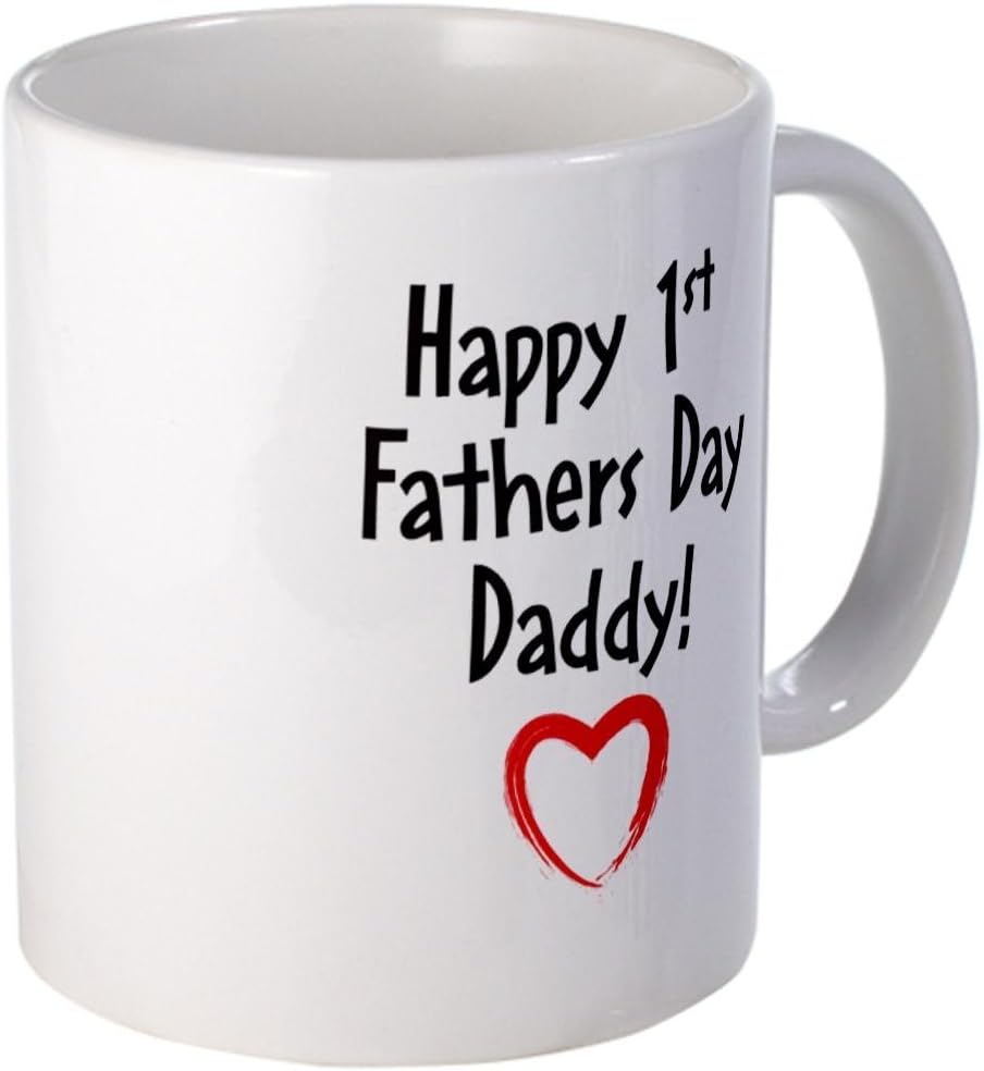 Happy 1st Fathers Day Daddy! Mugs - Unique Coffee Mug, 11oz Coffee Cup