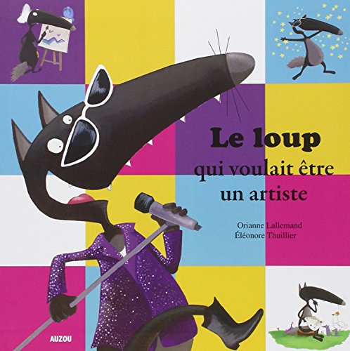 Le  loup qui voulait être un artiste